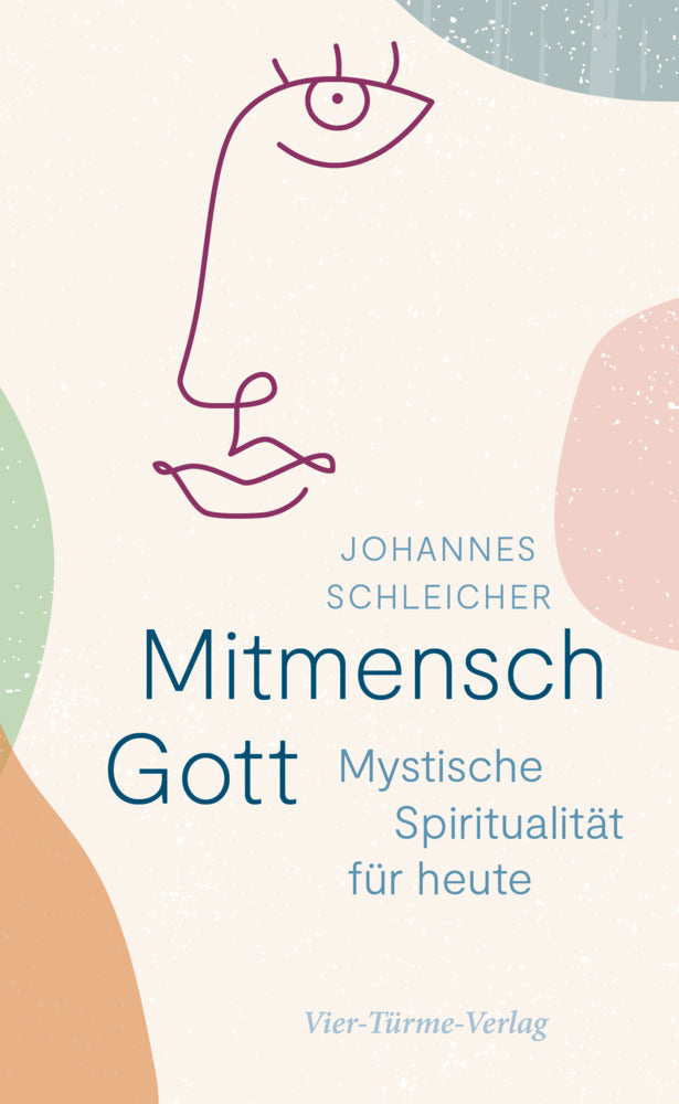 Mitmensch Gott (Johannes Schleicher)