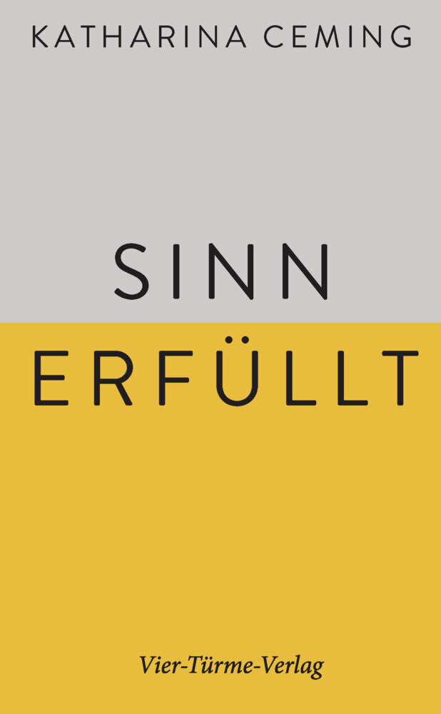 Sinn erfüllt (Katharina Ceming)