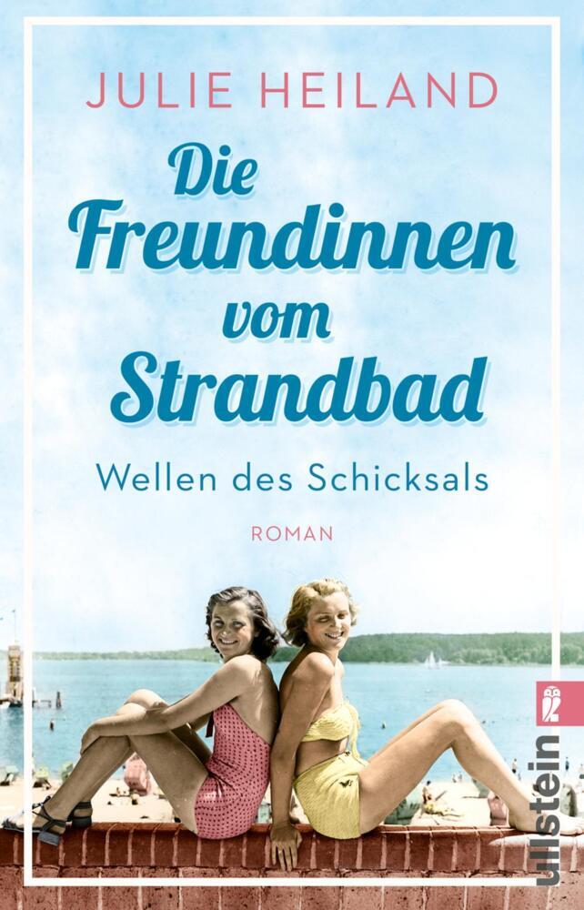 Die Freundinnen vom Strandbad (Julie Heiland)