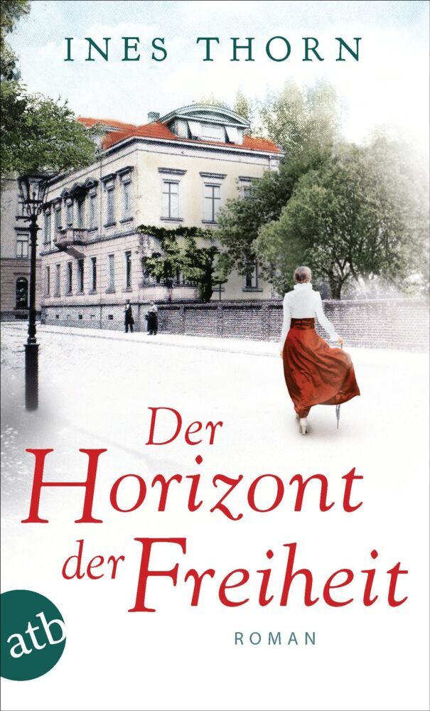 Der Horizont der Freiheit (Ines Thorn)
