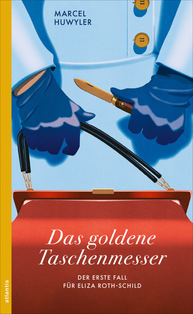 Das goldene Taschenmesser (Marcel Huwyler)