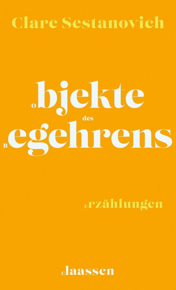 Objekte des Begehrens (Clare Sestanovich)