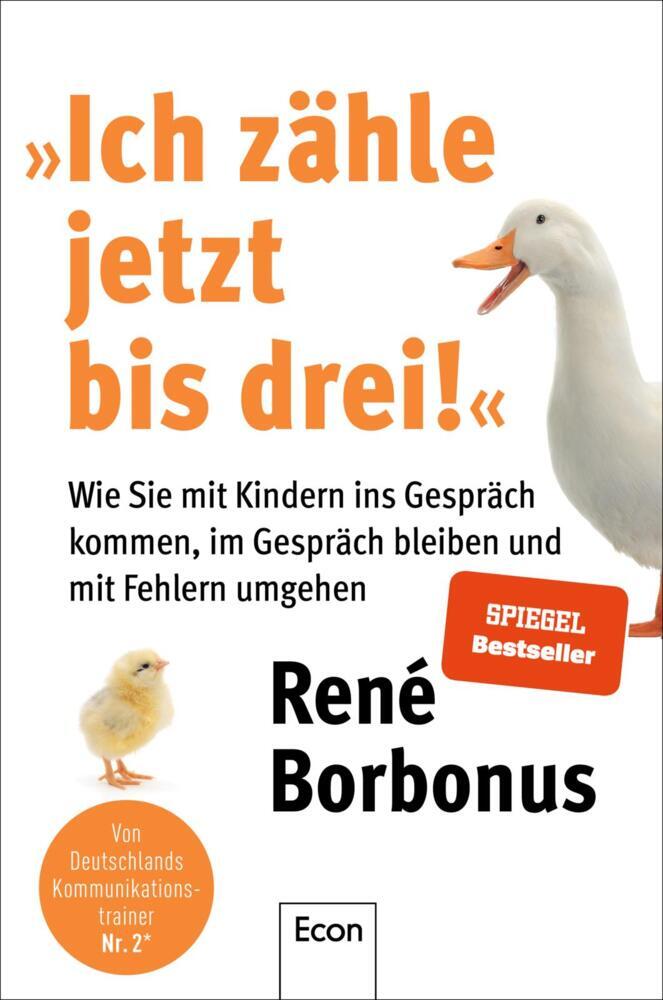 »Ich zähle jetzt bis drei!« (René Borbonus)