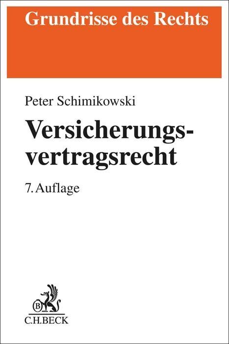 Versicherungsvertragsrecht (Peter Schimikowski)
