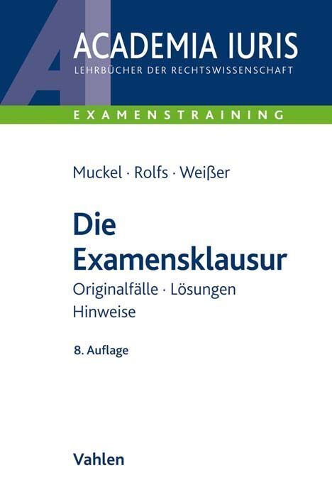 Die Examensklausur (Stefan Muckel)