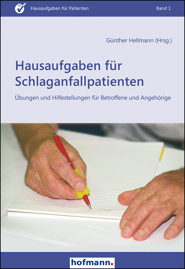 Hausaufgaben für Schlaganfallpatienten (Gunther Hellmann)