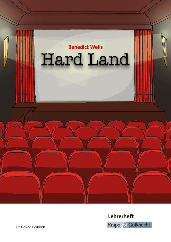 Hard Land - Benedict Wells - Lehrerheft (Gesine Heddrich)