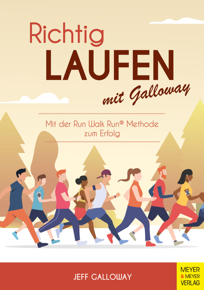 Richtig Laufen mit Galloway (Jeff Galloway)