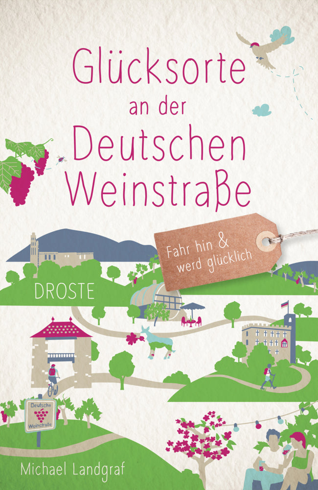 Glücksorte an der Deutschen Weinstraße (Michael Landgraf)