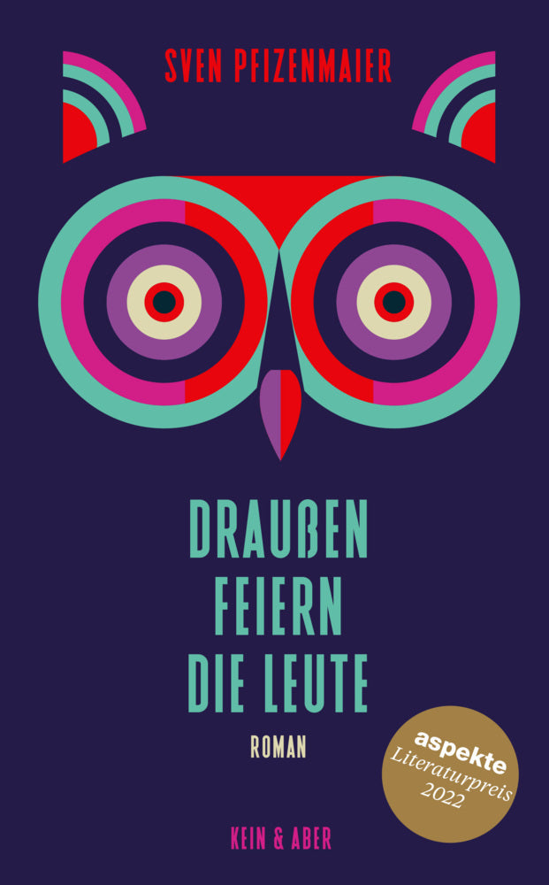 Draußen feiern die Leute (Sven Pfizenmaier)