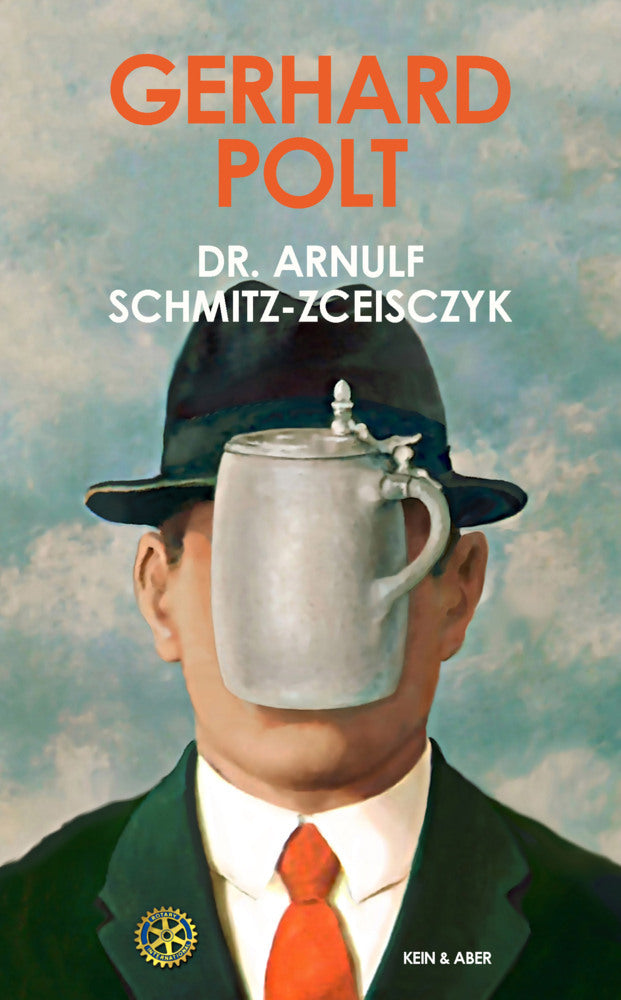 Dr. Arnulf Schmitz-Zceisczyk (Gerhard Polt)