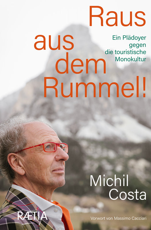 Raus aus dem Rummel! (Michil Costa)