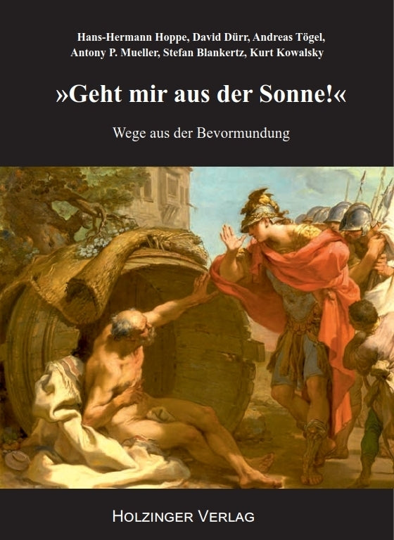 Geht mir aus der Sonne! (Hans-Hermann Hoppe)