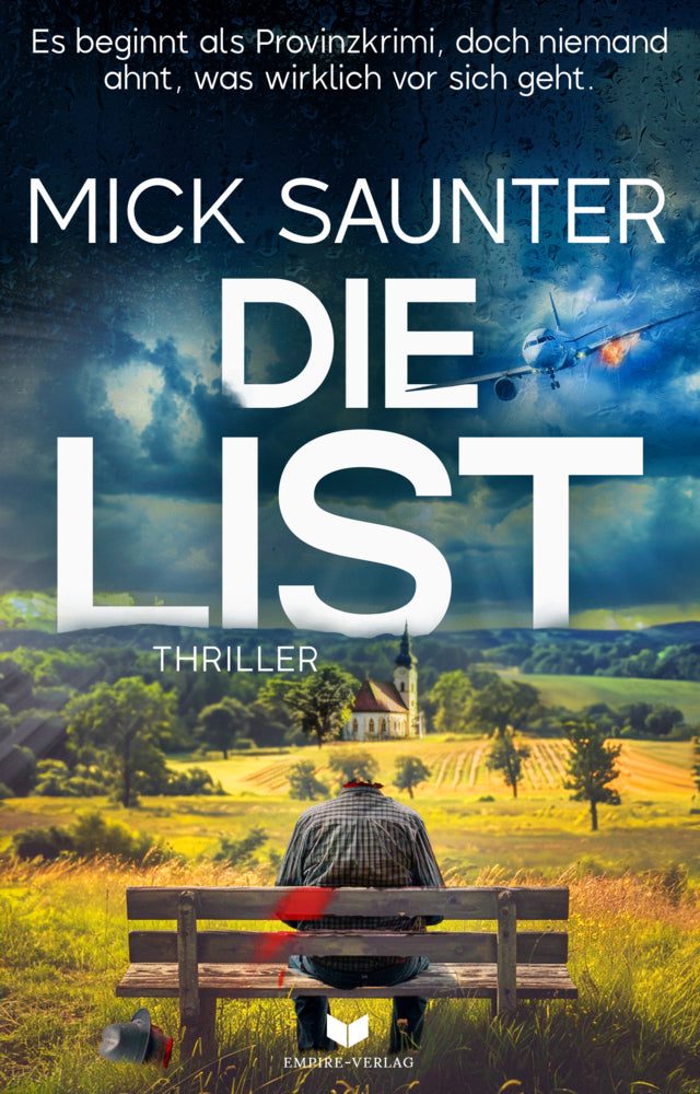 Die List (Konstantin Manner ermittelt 2) (Mick Saunter)