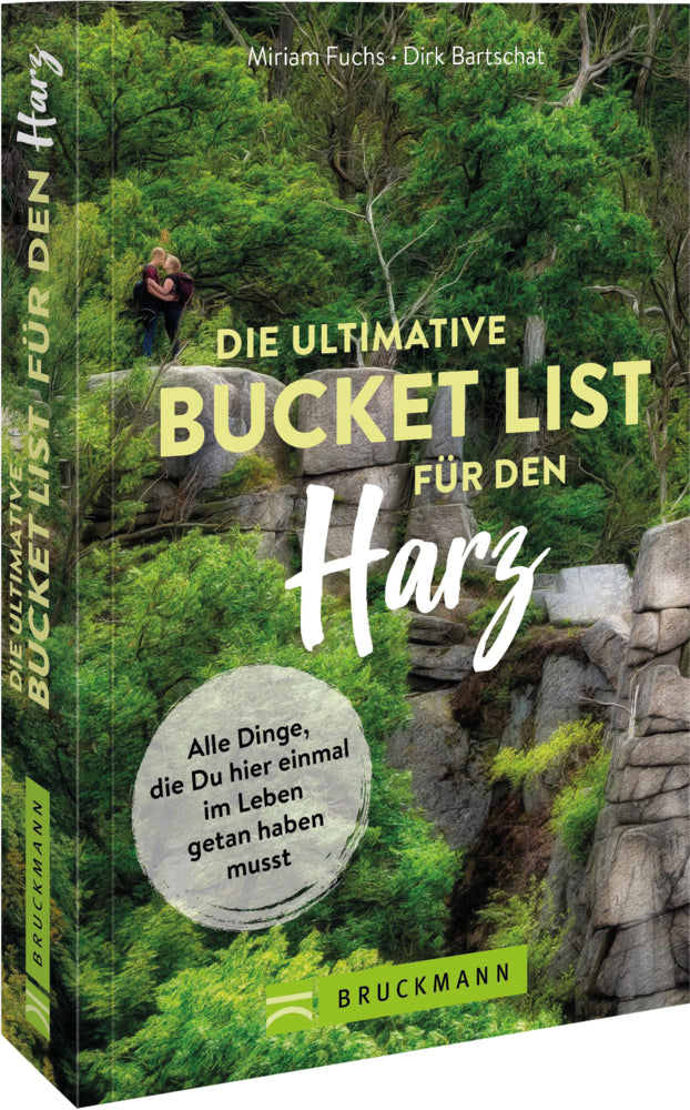 Die ultimative Bucket List für den Harz (Miriam Fuchs)