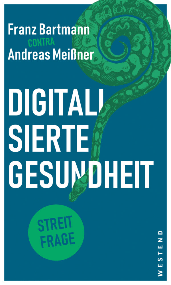 Digitalisierte Gesundheit (Franz Bartmann)