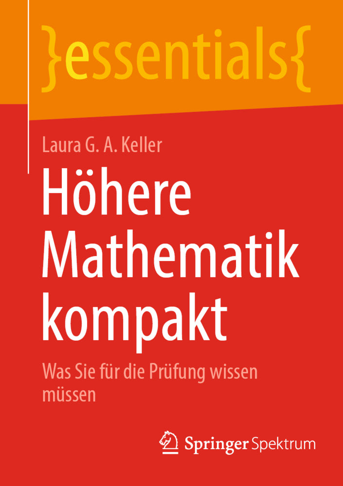 Höhere Mathematik kompakt (Laura G. A. Keller)