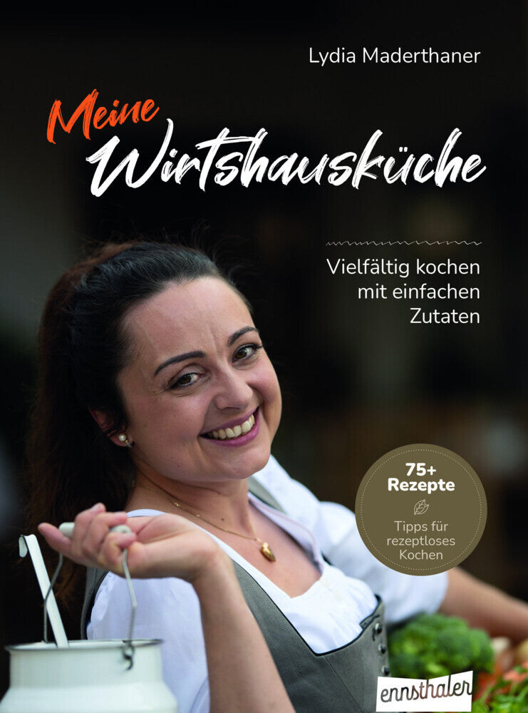 Meine Wirtshausküche (Lydia Maderthaner)