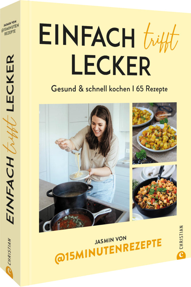 Einfach trifft lecker (Jasmin Von @15Minutenrezepte)