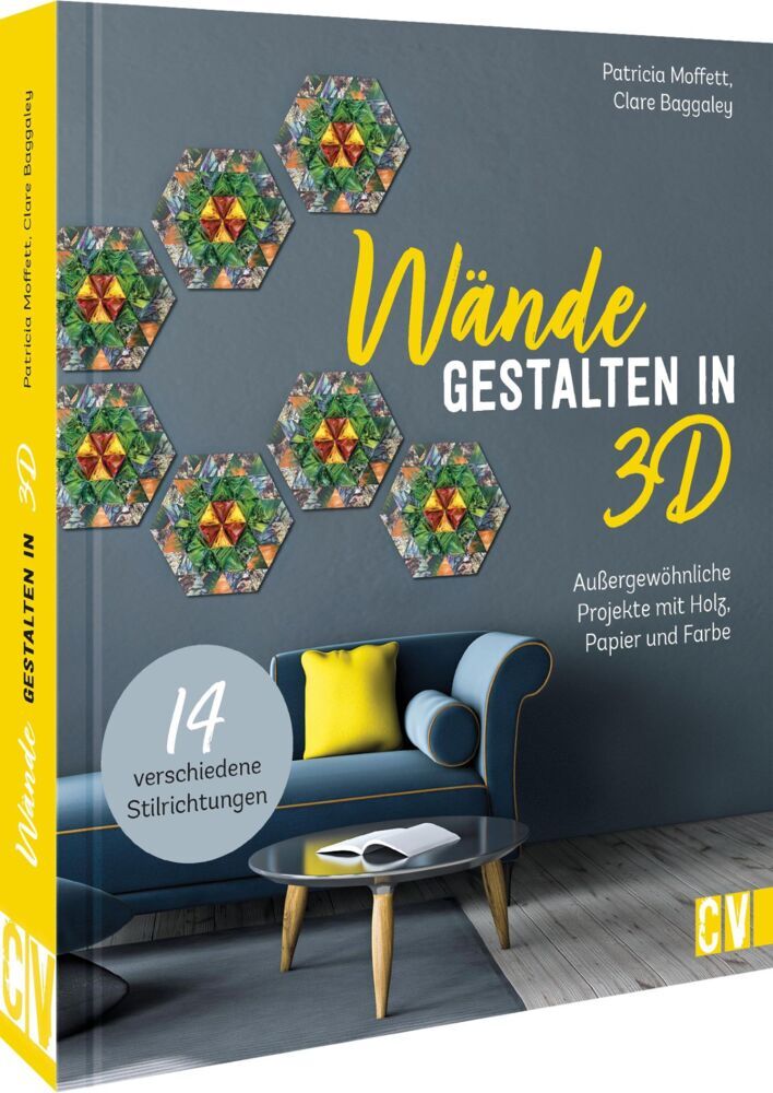 Wände gestalten in 3-D (Patricia Moffett)