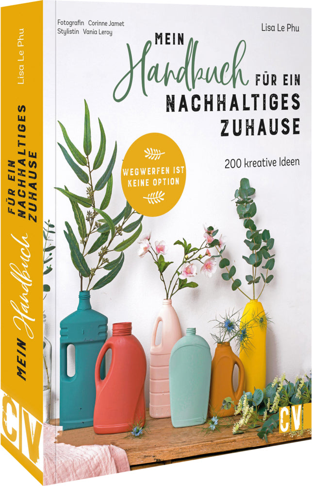 Mein Handbuch für ein nachhaltiges Zuhause (Lisa Le Phu)