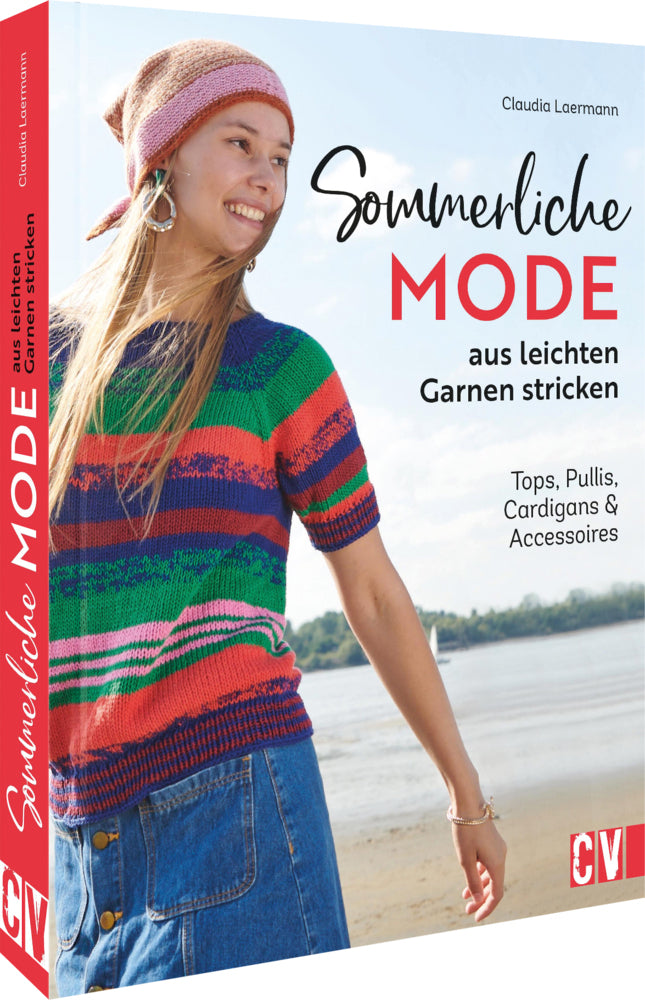 Sommerliche Mode aus leichten Garnen stricken (Claudia Laermann)