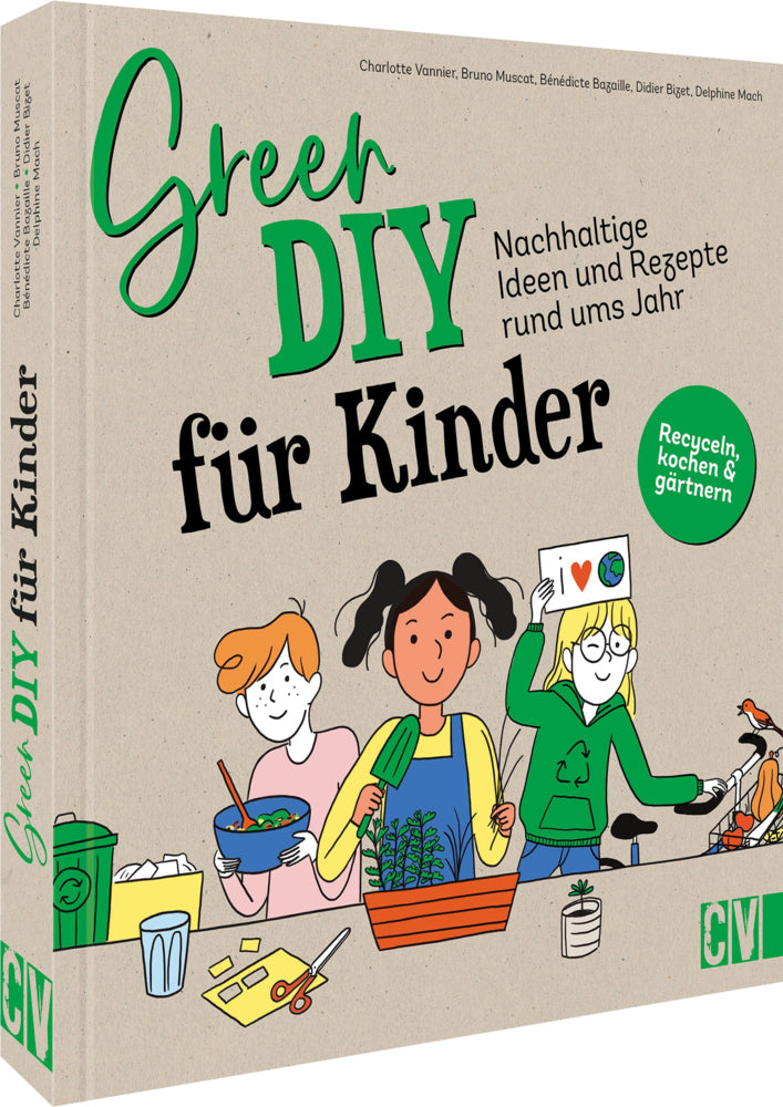 Green DIY für Kinder (Charlotte Vannier)