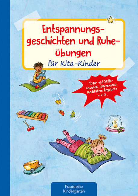 Entspannungsgeschichten und Ruheübungen für Kita-Kinder (Michaela Lambrecht)