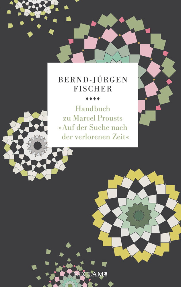 Handbuch zu Marcel Prousts »Auf der Suche nach der verlorenen Zeit« (Bernd-Jürgen Fischer)