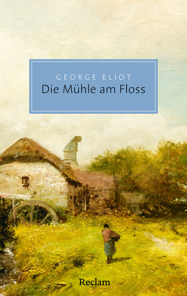 Die Mühle am Floss (George Eliot)