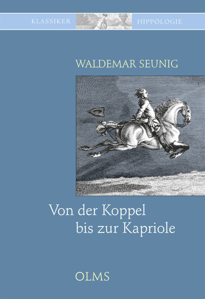 Von der Koppel bis zur Kapriole (Waldemar Seunig)