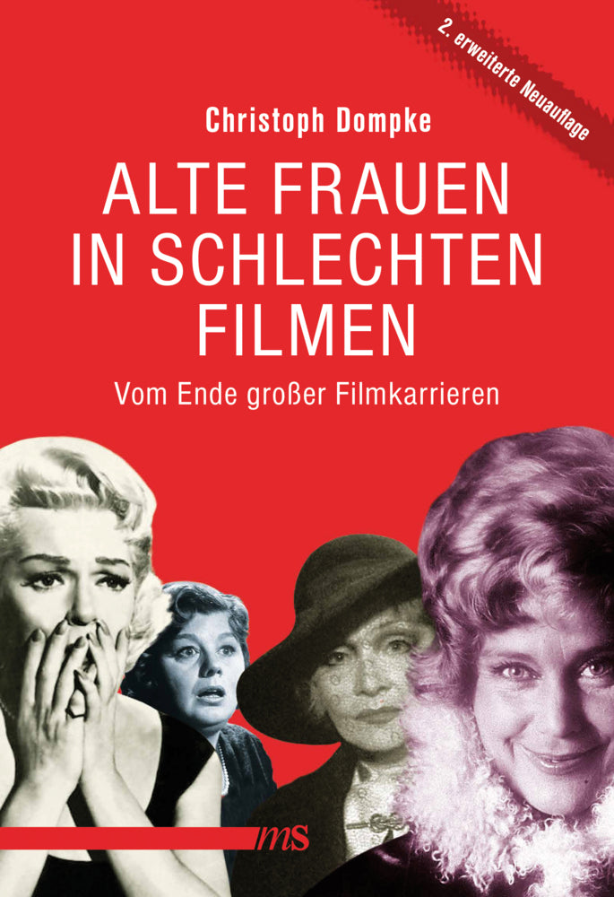 Alte Frauen in schlechten Filmen (Christoph Dompke)