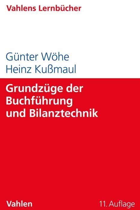 Grundzüge der Buchführung und Bilanztechnik (Günter Wöhe)