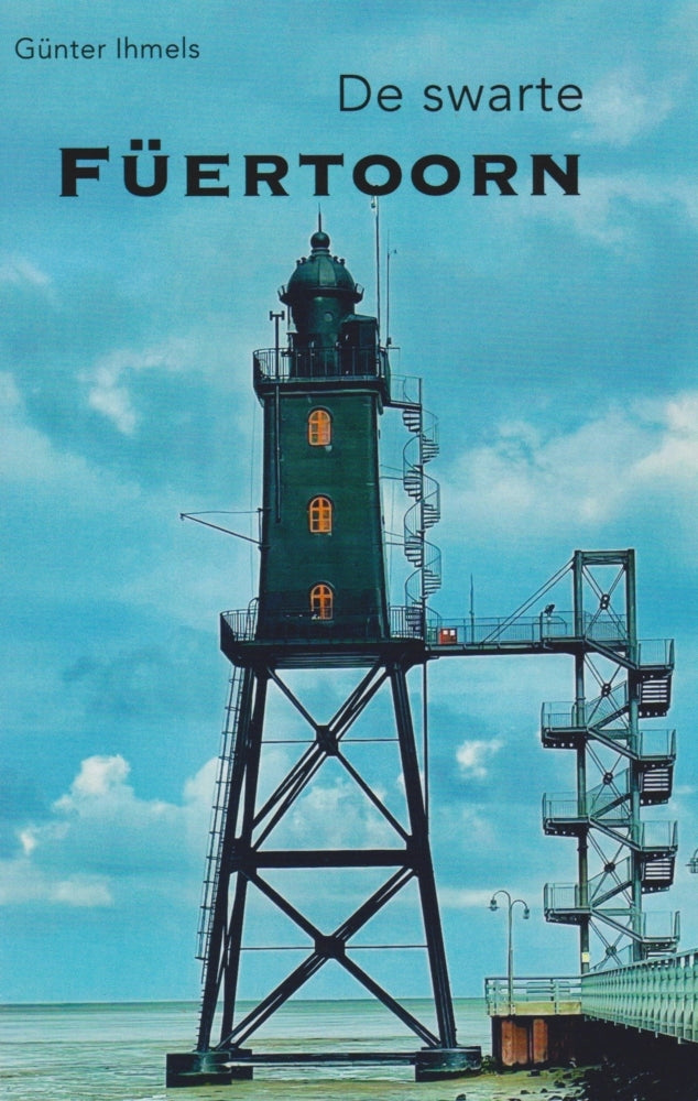 De swarte Füertoorn (Günter Ihmels)