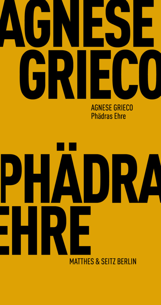 Phädras Ehre (Agnese Grieco)