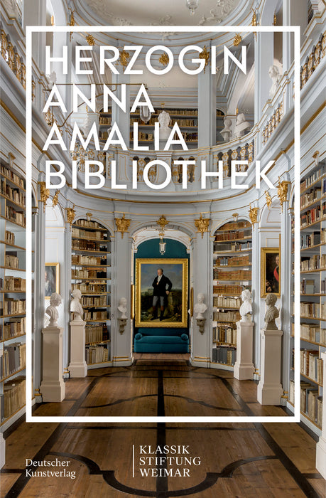 Herzogin Anna Amalia Bibliothek (Klassik Stiftung Weimar)