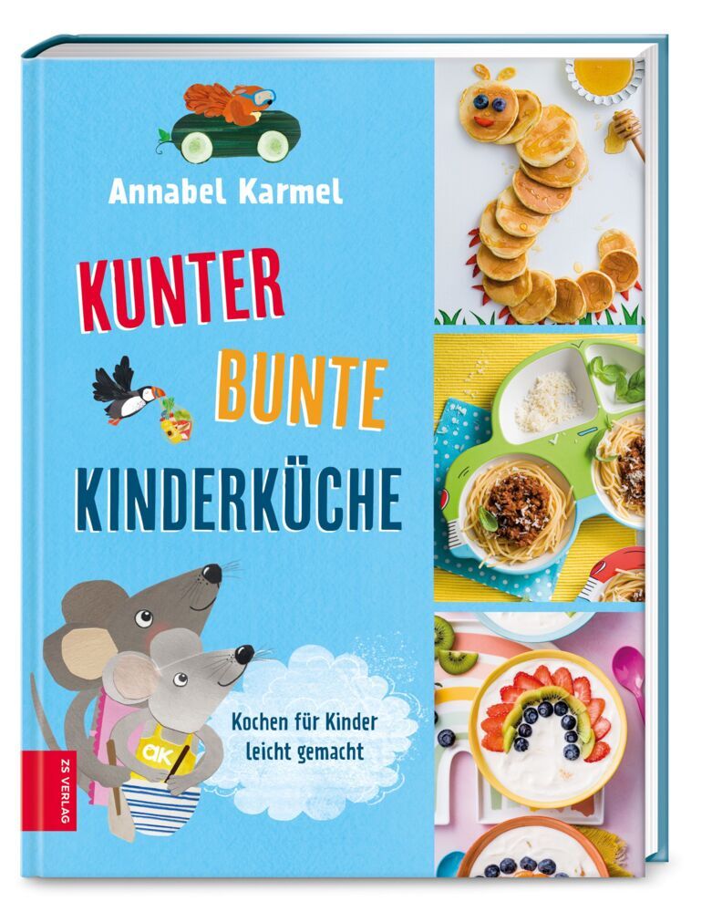 Kunterbunte Kinderküche (Annabel Karmel)