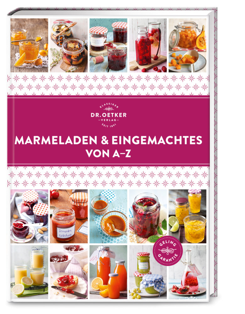 Marmeladen & Eingemachtes von A-Z (Dr. Oetker Verlag)