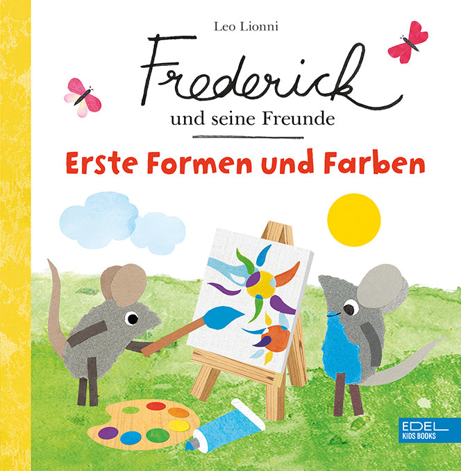Frederick und seine Freunde - Erste Formen und Farben (Leo Lionni)