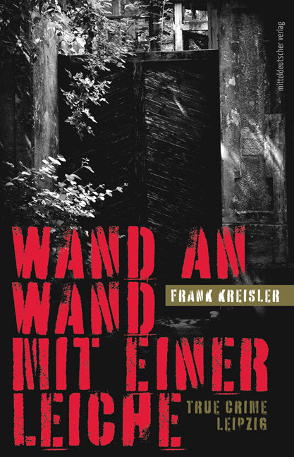 Wand an Wand mit einer Leiche (Frank Kreisler)