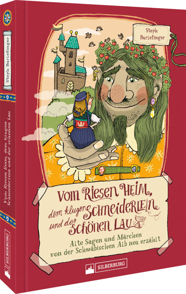 Vom Riesen Heim, dem klugen Schneiderlein und der Schönen Lau (Steph Burlefinger)