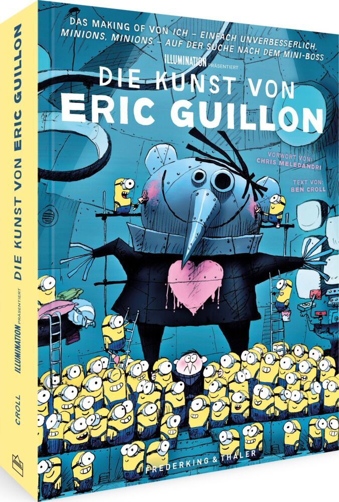 Illumination präsentiert: Die Kunst von Eric Guillon (Ben Croll)