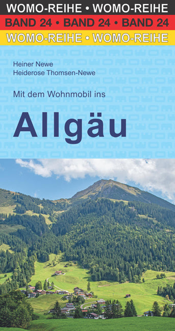Mit dem Wohnmobil ins Allgäu (Heiner Newe)