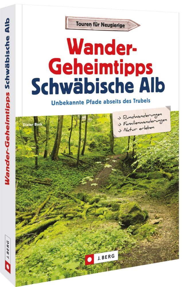 Wander-Geheimtipps Schwäbische Alb (Dieter Buck)