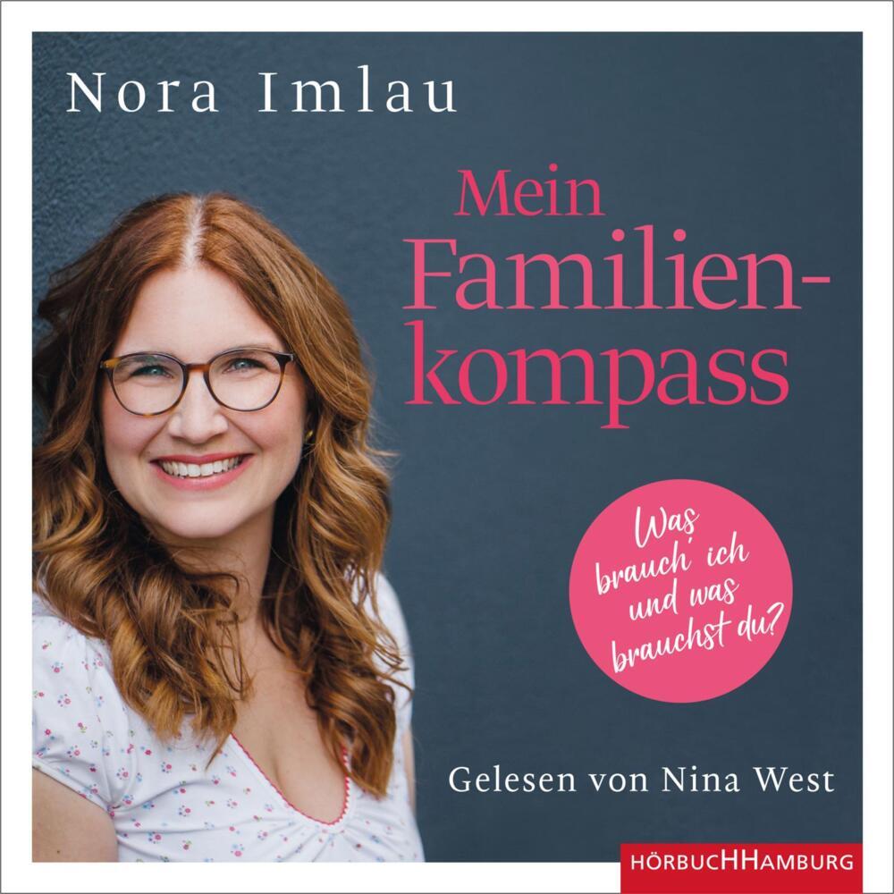 Mein Familienkompass, 2 Audio-CD, 2 MP3 (Nora Imlau)