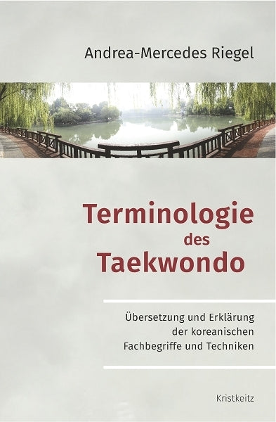 Terminologie des Taekwondo (Andrea-Mercedes Riegel)