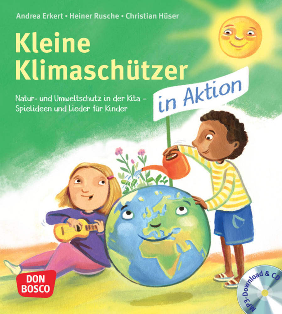 Kleine Klimaschützer in Aktion, m. 1 Beilage (Andrea Erkert)