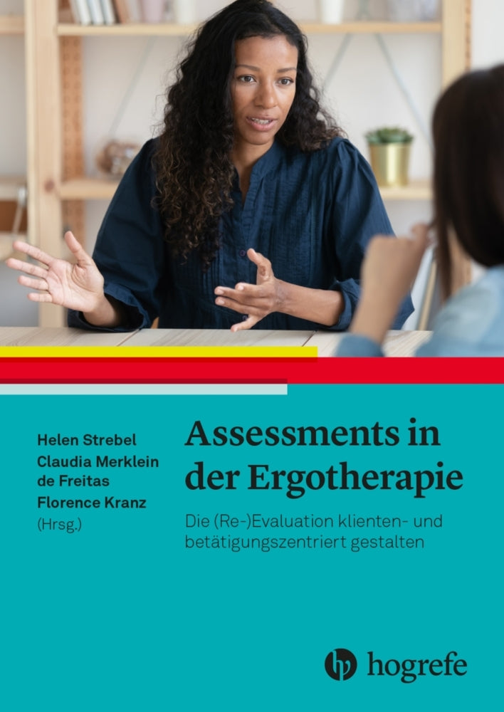 Assessments in der Ergotherapie (Helen Strebel)