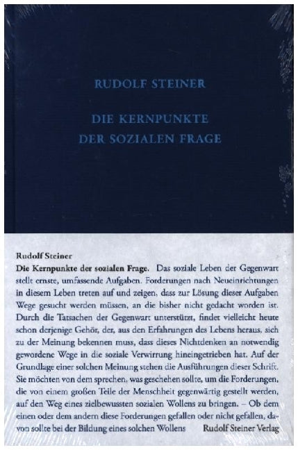 Die Kernpunkte der Sozialen Frage in den Lebensnotwendigkeiten der Gegenwart und Zukunft (Rudolf Steiner)