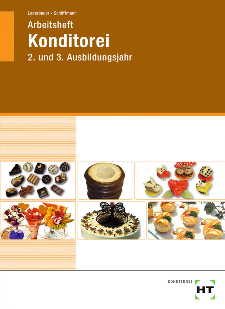 Arbeitsheft Konditorei (Josef Loderbauer)